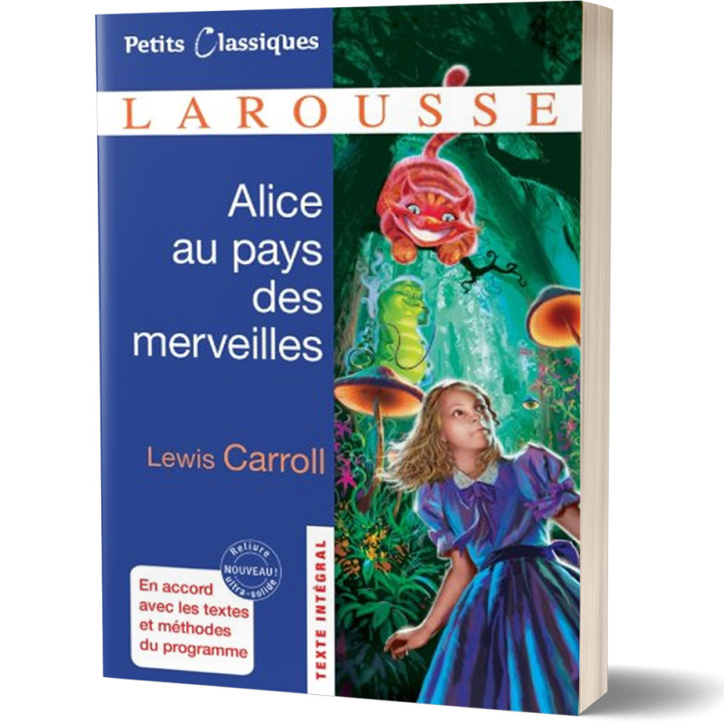 Alice au Pays des Merveilles - Lewis Carroll- Petits Classiques Larousse
