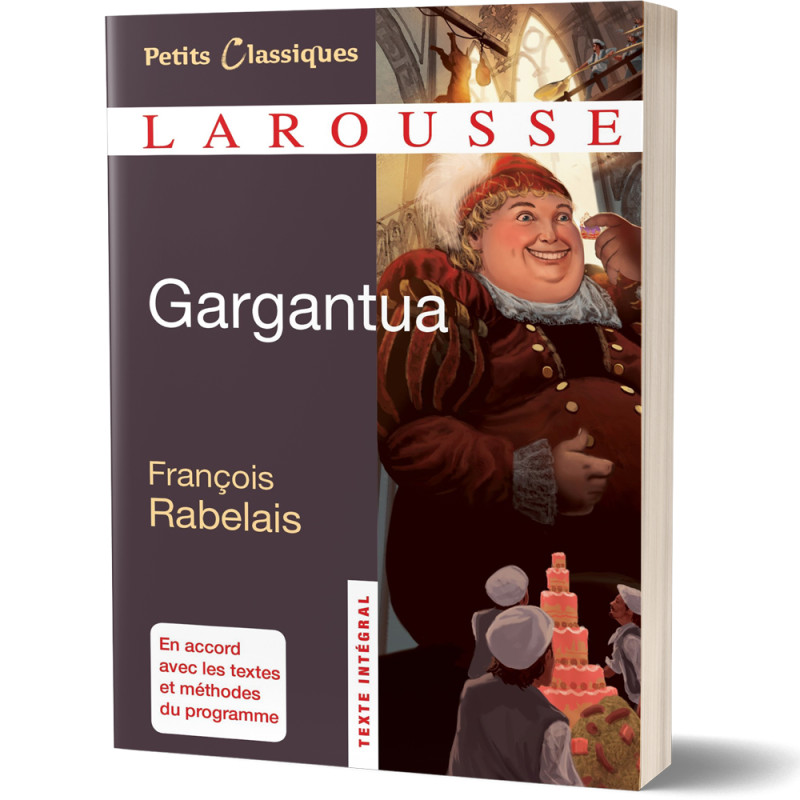 Gargantua - François Rabelais - Petits Classiques Larousse