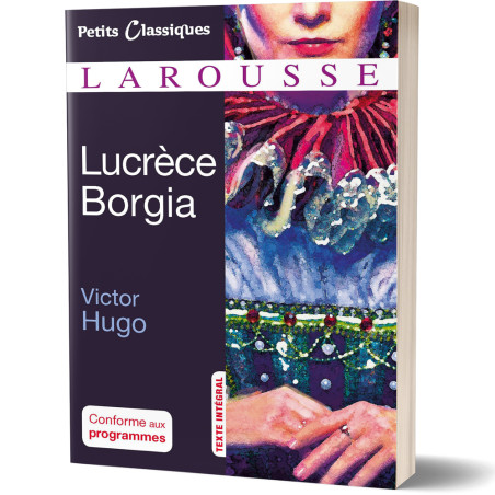 Lucrèce Borgia - Victor Hugo - Petits Classiques Larousse