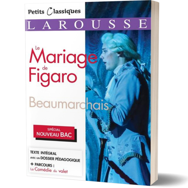 Le Mariage de Figaro - Beaumarchais - Spécial BAC - Petits Classiques Larousse