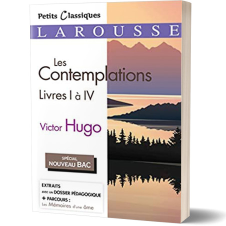 Les Contemplations Livres 1 à 4 - Spécial BAC - Petits Classiques Larousse