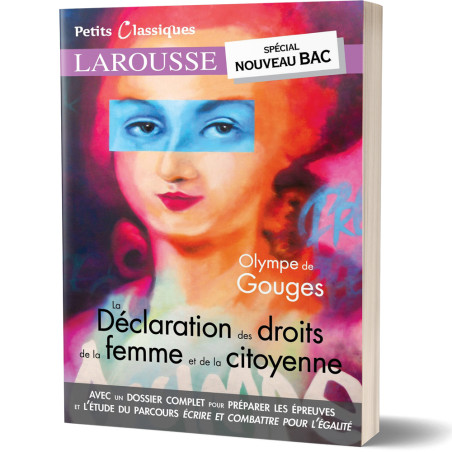 Déclaration des Droits de la Femme et de la Citoyenne - Olympe de Gouges - Petits Classiques Larousse
