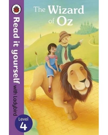 THE WIZARD OF OZ - READ IT YOURSELF - LEVEL4