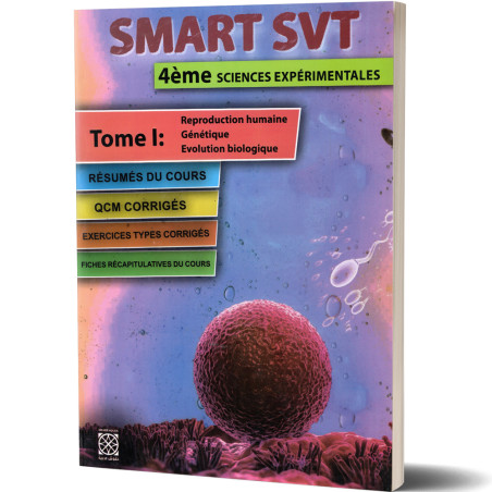 Smart SVT - Tome 1 - 4ème Sciences Expérimentales