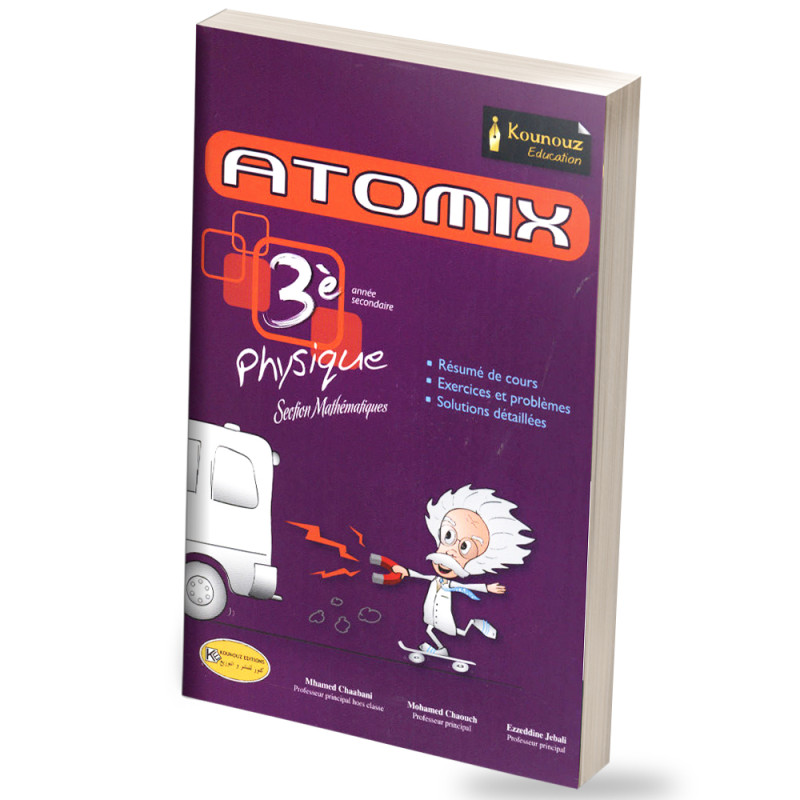 Atomix Physique - 3ème Secondaire Section Mathématiques