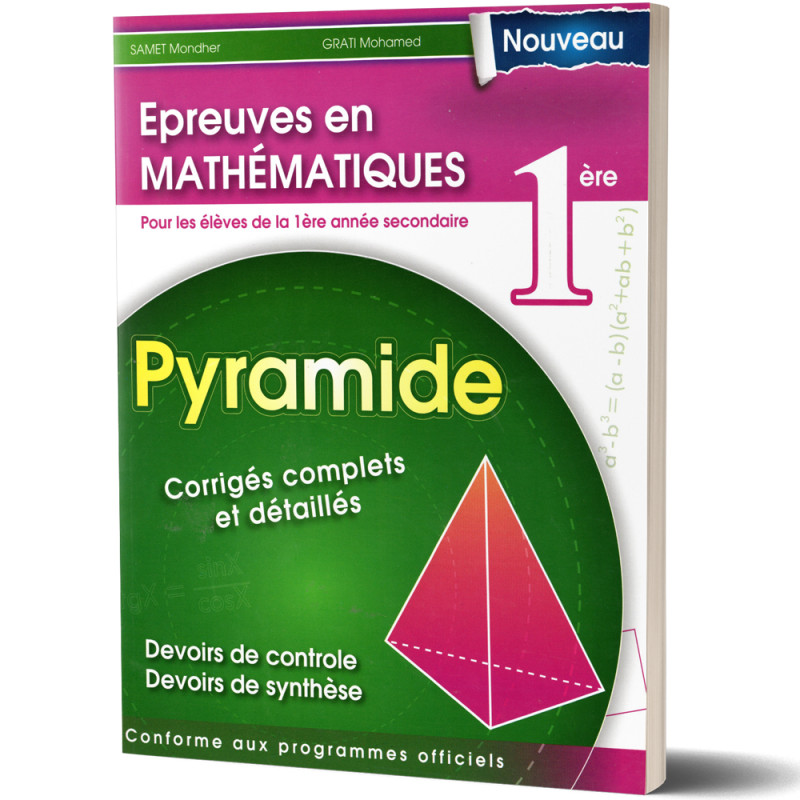 Pyramide - Epreuves en Mathématiques - 1ère Année Secondaire