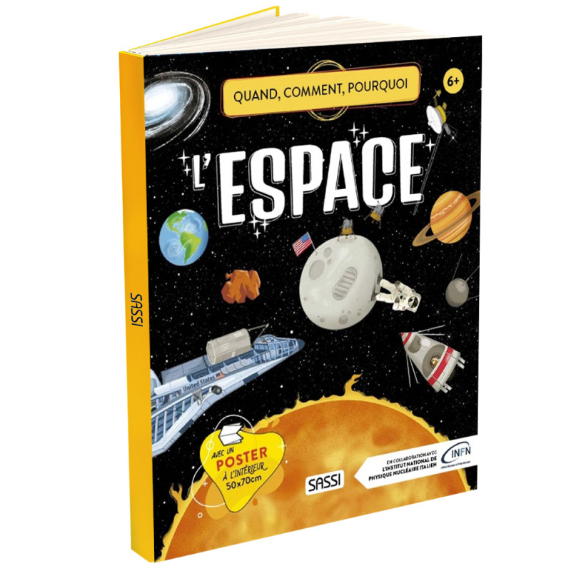 Quoi, comment, pourquoi L'espace - Sassi