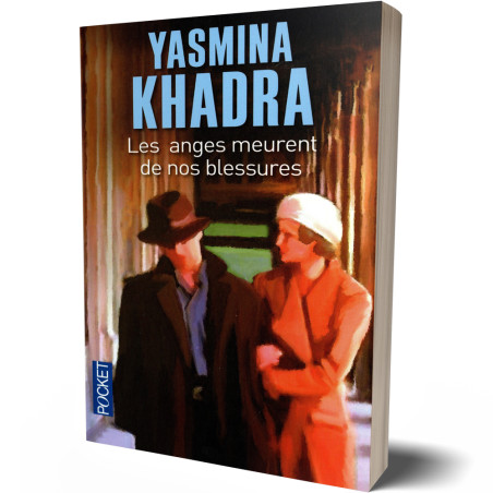 Les Anges Meurent de Nos Blessures - Yasmina Khadra