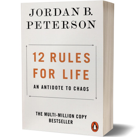 12 Rules For Life, An Antidote To Chaos - Jordan B. Peterson