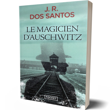 Le Magicien d'Auschwitz - J.R. Dos Santos