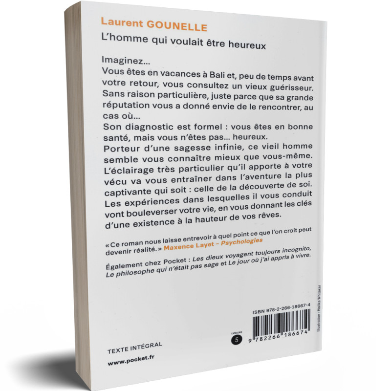 L'Homme qui Voulait Etre Heureux - Laurent Gounelle
