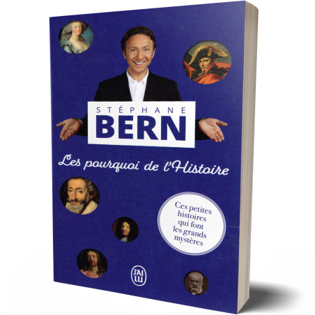 Les Pourquoi de l'Histoire Tome 1 - Stéphane Bern