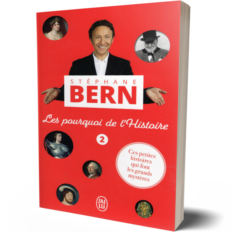 Les Pourquoi de l'Histoire Tome 2 - Stéphane Bern