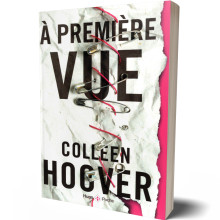 A Première Vue - Colleen Hoover