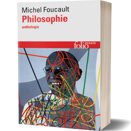 Philosophie. Anthologie - Michel Foucault