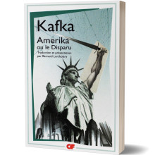 Amerika ou Le Disparu - Franz Kafka