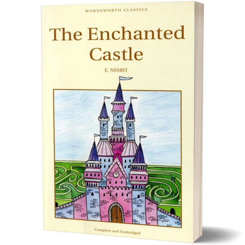 The Enchanted Castle - Edith Nesbit