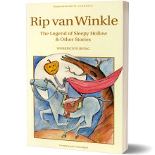 Rip Van Winkle, The Legend of Sleepy Hollow & Other Stories - Washington Irving
