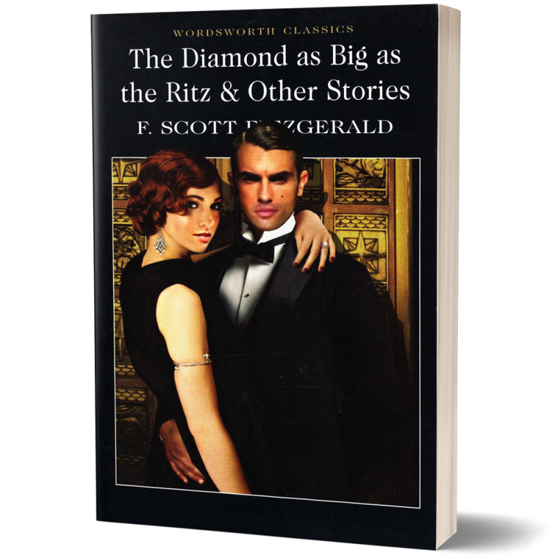 The Diamond as Big as the Ritz & Other Stories - F. Scott Fitzgerald