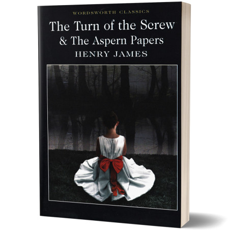Turn of the Screw & The Aspern Papers - Henry James