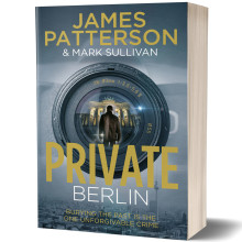 Private Berlin (Private Book 5) - James Patterson with Mark Sullivan