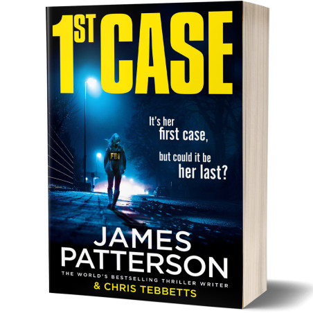 1st Case - James Patterson with Chris Tebbetts