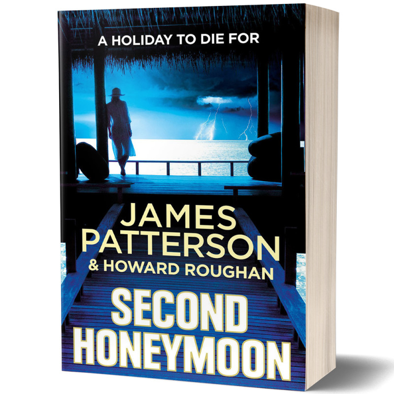 Second Honeymoon - James Patterson and Howard Roughan