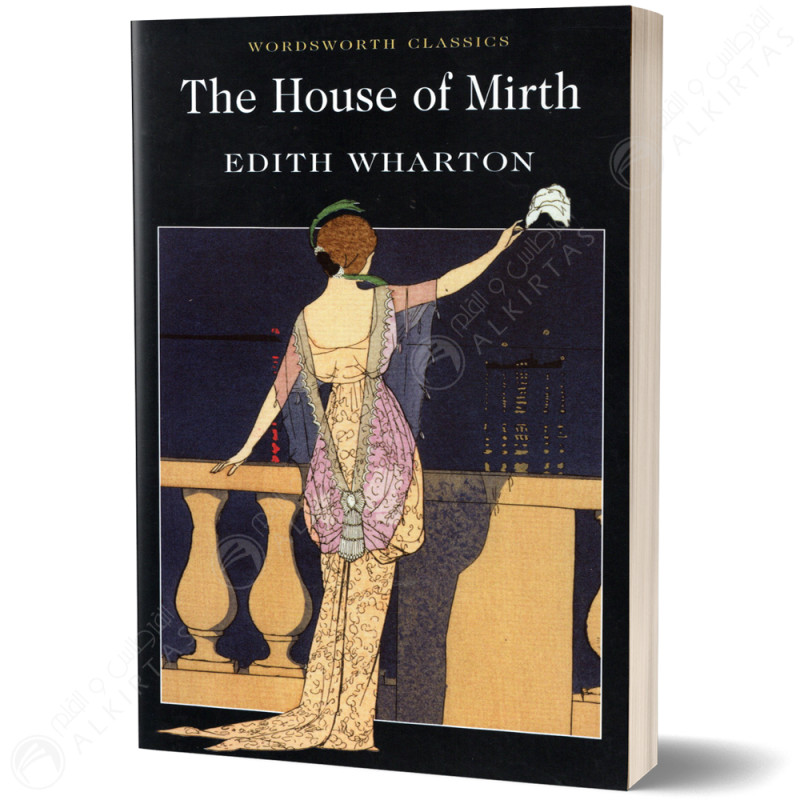 The House of Mirth - Edith Wharton