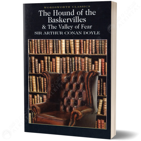 The Hound of the Baskervilles & The Valley of Fear - Sir Arthur Conan Doyle