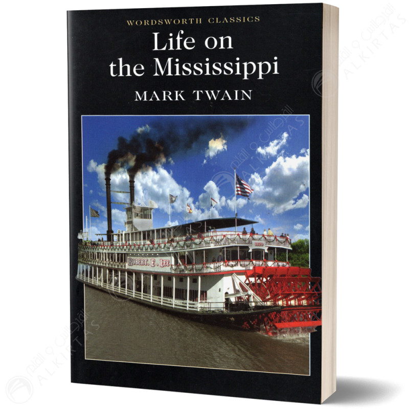 Life on the Mississippi - Mark Twain