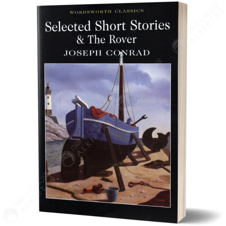 Selected Short Stories & The Rover - Joseph Conrad