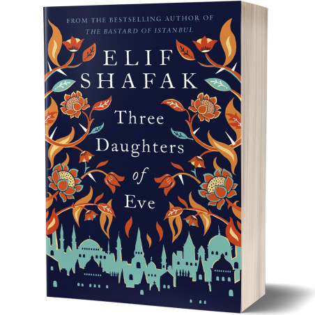 Three Daughters of Eve - Elif Shafak