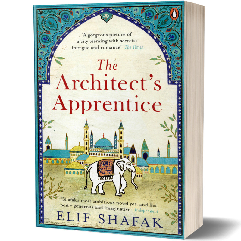 The Architect's Apprentice - Elif Shafak