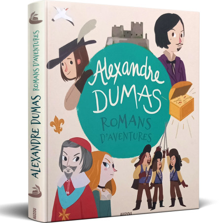 Romans d'Aventures - Alexandre Dumas - Auzou
