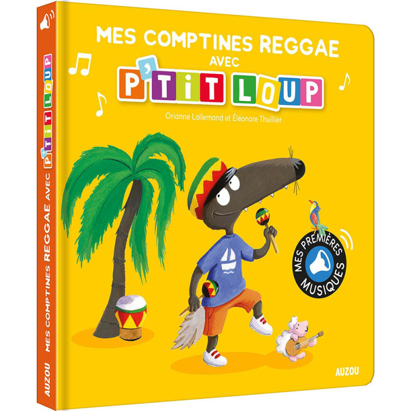P'tit Loup - Mes comptines - Reggae - Auzou