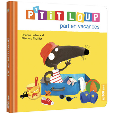 P'tit Loup - Part En Vacances - Auzou