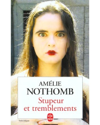 STUPEUR ET TREMBLEMENTS - NOTHOMB