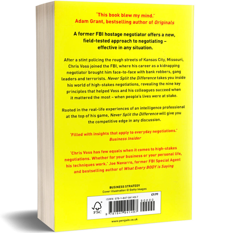 Never Split The Difference : Negotiating as if your life depended on it - Chris Voss with Tahl Raz