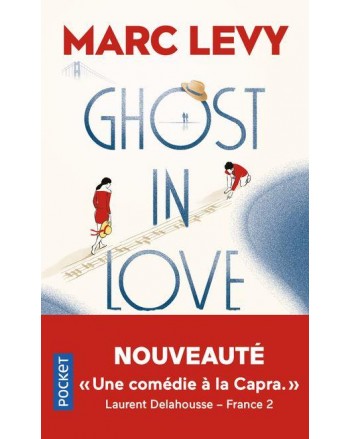 Ghost in Love - Marc Levy