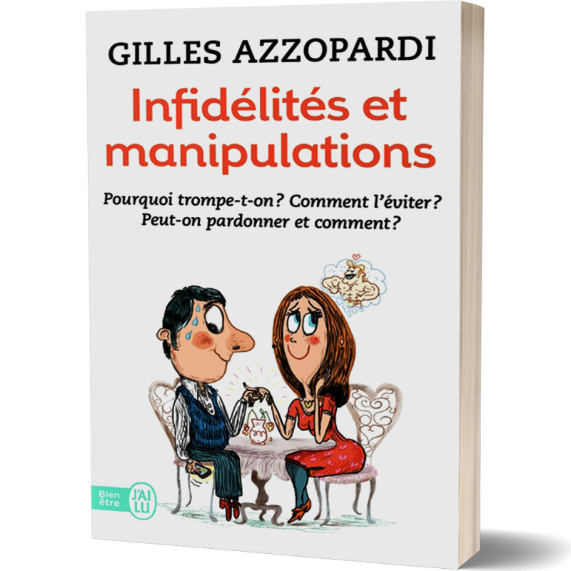 Infidélités et Manipulations - Gilles Azzopardi