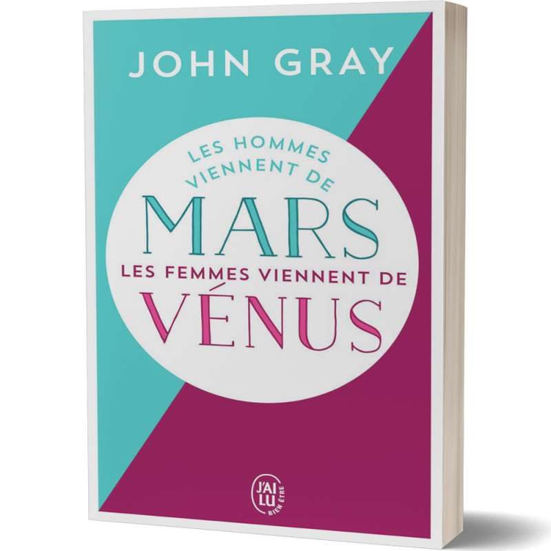 Les Hommes Viennent de Mars Les Femmes Viennent de Vénus - John Gray