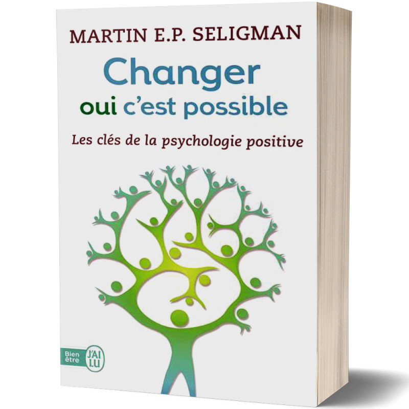 Changer Oui C'est Possible - Martin E.P. Seligman