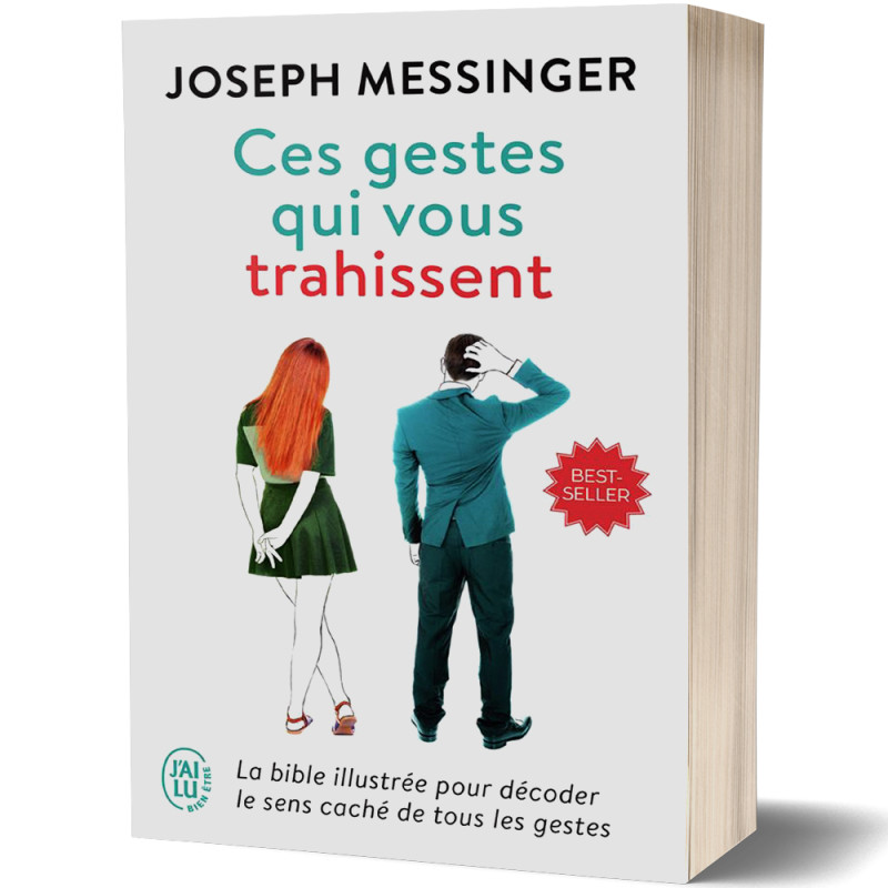 Ces Gestes qui vous Trahissent - Joseph Messinger