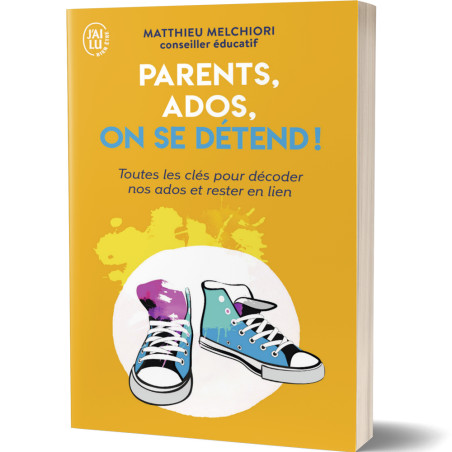 Parents, Ados, on se Détend ! - Matthieu Melchiori
