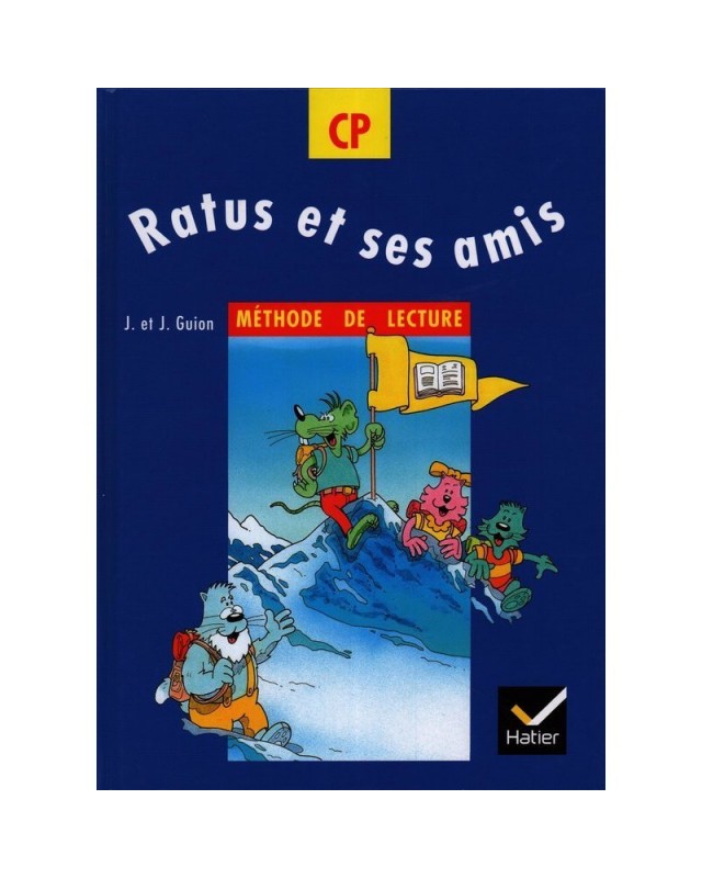 RATUS ET SES AMIS - METHODE DE LECTURE CP