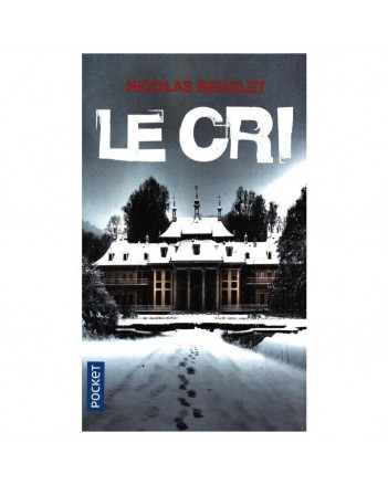 Le Cri - Nicolas Beuglet