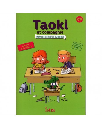 Taoki et Compagnie - CP - Cahier d'Ecriture