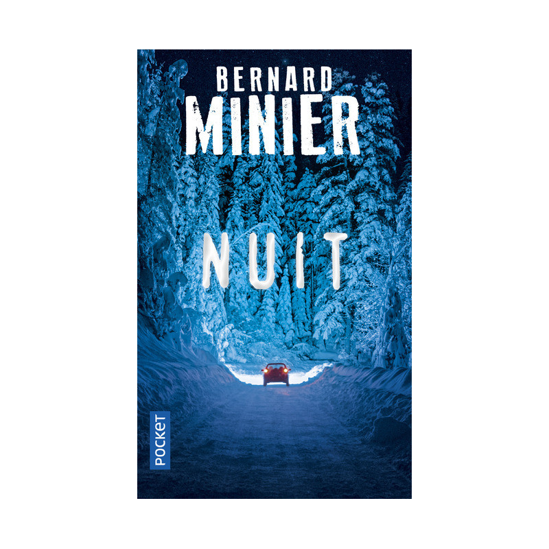 Nuit - Bernard Minier