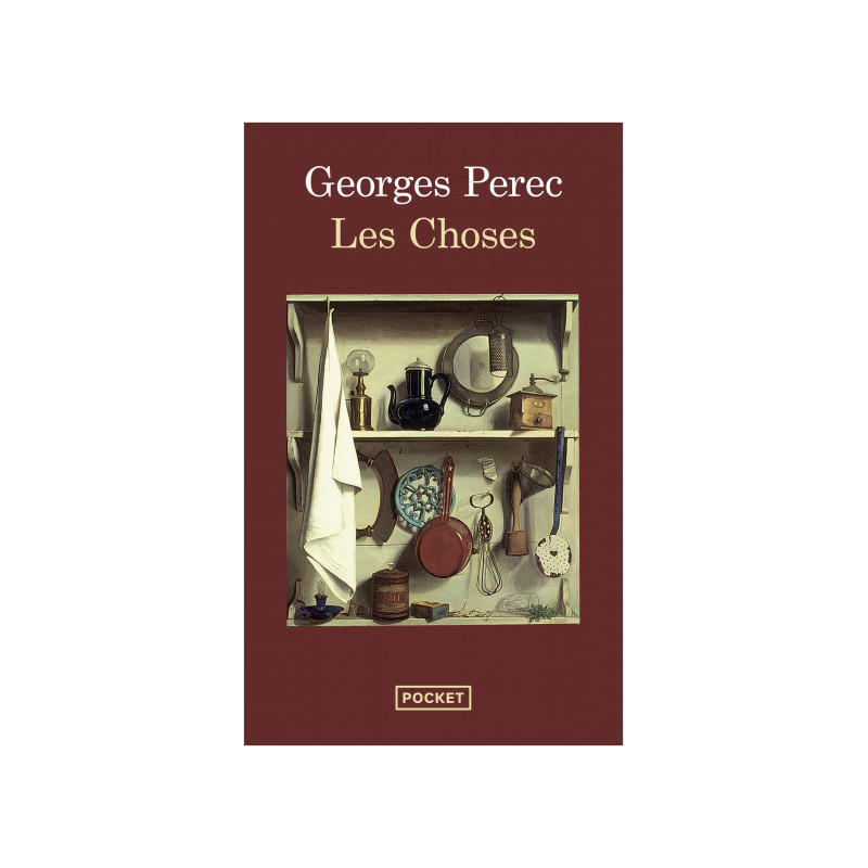 Les Choses - Georges Perec