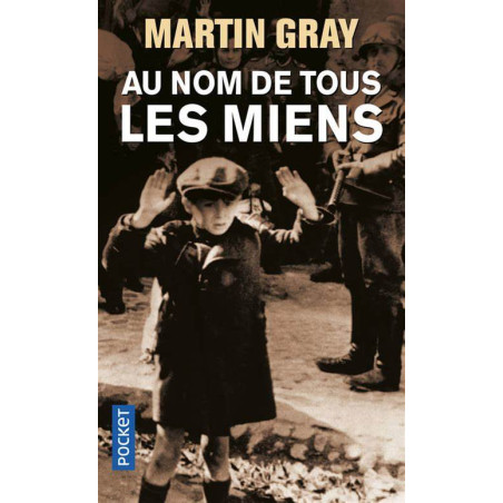 Au Nom de Tous Les Miens - Mrtin Gray